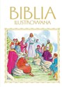 Biblia ilustrowana  - Opracowanie Zbiorowe