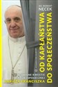 Od kapłaństwa do społeczeństwa Wybrane kwestie z nauki społecznej papieża Franciszka to buy in Canada