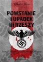 Powstanie i upadek III Rzeszy Tom 1 Hitler i narodziny III Rzeszy - William L. Shirer