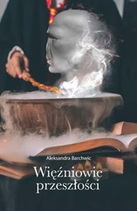 Więźniowie przeszłości chicago polish bookstore