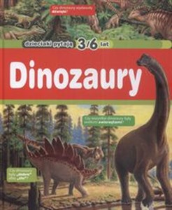 Dzieciaki pytają Dinozaury  