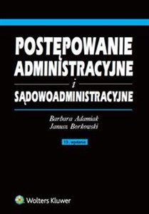 Postępowanie administracyjne i sądowoadministracyjne  