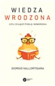 Wiedza wrodzona Czyli co łączy pisklę i noworodka - Giorgio Vallortigara