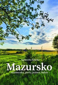 Mazursko miasteczka porty jeziora ludzie część 3 - Polish Bookstore USA