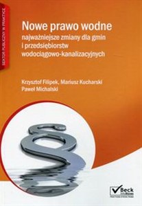 Nowe prawo wodne najważniejsze zmiany dla gmin i przedsiębiorstw wodociągowo-kanalizacyjnych  