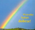 Wszystko będzie dobrze  - 