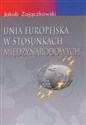 Unia Europejska w stosunkach międzynarodowych to buy in Canada