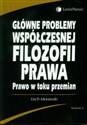 Główne problemy współczesnej filozofii prawa Prawo w toku przemian online polish bookstore