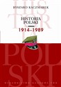 Historia Polski 1914-1989 - Ryszard Kaczmarek in polish