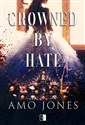 Crowned by Hate Tom 1 - Amo Jones