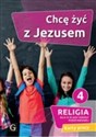 Religia 4 Chcę żyć z Jezusem Karty pracy Szkoła podstawowa polish usa