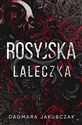 Rosyjska Laleczka  - Dagmara Jakubczak