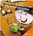 Lamelia Szczęśliwa i chrapka na babkę - Polish Bookstore USA