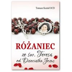 Różaniec ze św. Teresą od Dzieciątka Jezus Polish bookstore