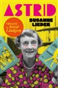 Astrid Opowieść o Astrid Lindgren - Susanne Lieder