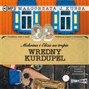 CD MP3 Wredny kurdupel. Malwina i Eliza na tropie. Tom 3 - Małgorzata J. Kursa