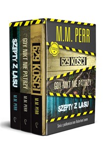 M.M. Perr: 629 kości/Gdy nikt nie patrzy/Szepty z lasu - w etui Pakiet buy polish books in Usa