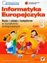 Informatyka Europejczyka kształcenie zintegrowane Część 3 Szkoła podstawowa in polish