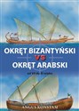 Okręt bizantyński vs okręt arabski od VII do XI wieku polish usa