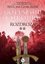 Bolesław Chrobry Rozdroża - Antoni Gołubiew Polish bookstore