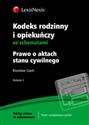 Kodeks rodzinny i opiekuńczy ze schematami Prawo o aktach stanu cywilnego  