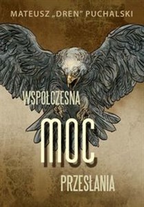 Współczesna moc przesłania  