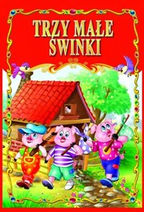 Trzy małe świnki - Polish Bookstore USA