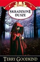 Skradzione dusze - Terry Goodkind