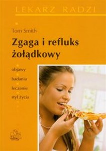 Zgaga i refluks żołądkowy  