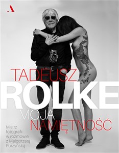 Tadeusz Rolke Moja namiętność books in polish