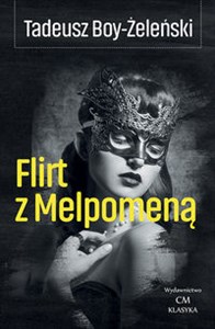 Flirt z Melpomeną  