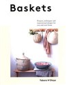 Baskets Projects, techniques and
inspirational designs for you and your 
home polish books in canada