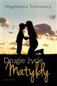 Drugie życie Matyldy 