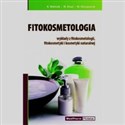 Fitokosmetologia wykłady z fitokosmetologii fitokosmetyki i kosmetyki naturalnej Polish bookstore