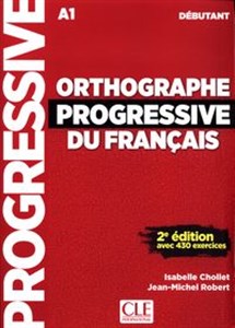 Orthographe Progressive du francais Debutant 