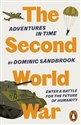 Adventures in Time The Second World War  - Dominic Sandbrook Polish bookstore