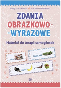 Zdania obrazkowo-wyrazowe Materiał do terapii samogłosek chicago polish bookstore