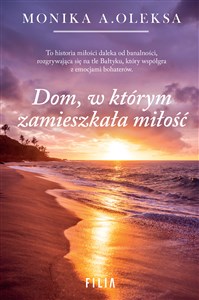 Dom, w którym zamieszkała miłość Polish bookstore