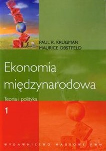 Ekonomia międzynarodowa Tom 1 Ekonomia i polityka - Polish Bookstore USA