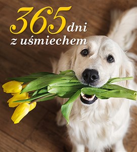 365 dni z uśmiechem - Polish Bookstore USA