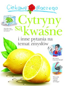 Ciekawe dlaczego cytryny są kwaśne  