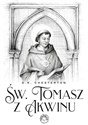 Święty Tomasz z Akwinu - G.K. Chesterton