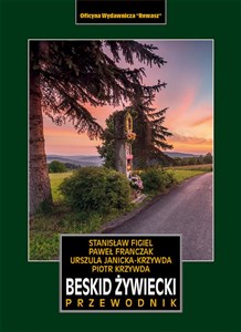 Beskid Żywiecki. Przewodnik wyd. 4  Canada Bookstore