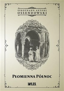 Płomienna Północ Podróż po Afryce Północnej: Maroko  Polish bookstore