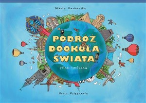 Podróż dookoła świata Północ-południe Wschód-zachód buy polish books in Usa