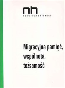 Migracyjna pamięć, wspólnota, tożsamość bookstore