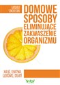 Domowe sposoby eliminujące zakwaszenie organizmu pl online bookstore