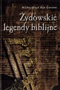 Żydowskie legendy biblijne Polish Books Canada