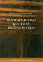 Budownictwo kultury przeworskiej books in polish