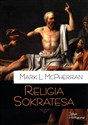 Religia Sokratesa - Mark L. McPherran